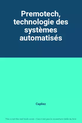 Couverture du produit · Premotech, technologie des systèmes automatisés