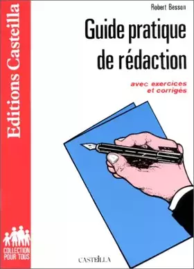 Couverture du produit · Guide pratique de rédaction, avec exercices et corrigés