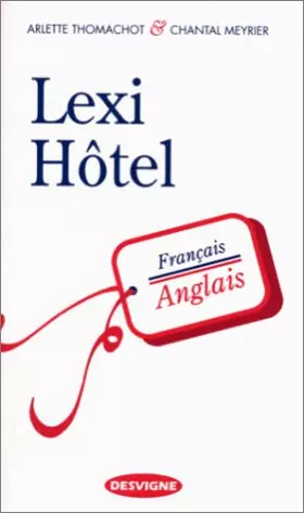 Couverture du produit · Lexi-hôtel. Français-anglais