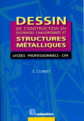Couverture du produit · Le dessin de construction métalliques