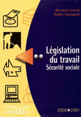 Couverture du produit · La législation du travail 2000-2001