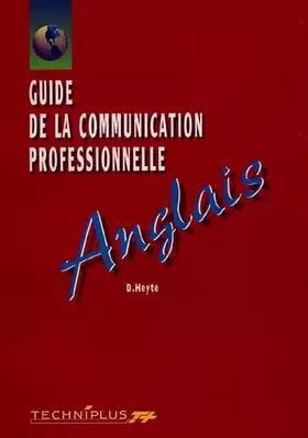 Couverture du produit · Guide De La Communication Professionnelle En Anglais
