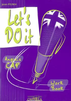 Couverture du produit · Let's do it, anglais CAP : workbook