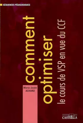 Couverture du produit · Comment optimiser le cours de VSP en vue du CCF