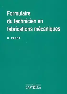 Couverture du produit · Formulaire du technicien en fabrications mécaniques