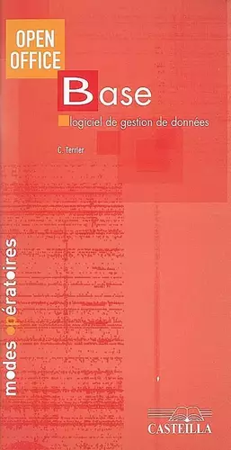 Couverture du produit · Open Office Base: Logiciel de gestion de données