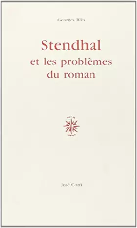 Couverture du produit · Stendhal et les problèmes du roman