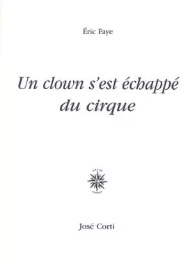 Couverture du produit · Un clown s'est échappé du cirque