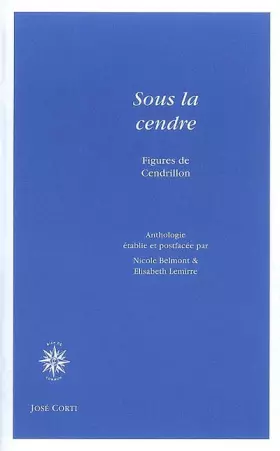 Couverture du produit · SOUS LA CENDRE FIGURES DE CENDRILLON
