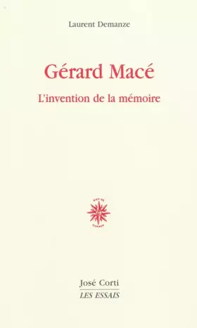 Couverture du produit · Gérard Macé, l'invention de la mémoire