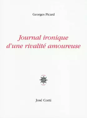 Couverture du produit · Journal ironique d'une rivalité amoureuse