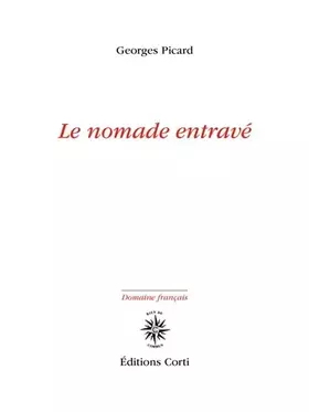 Couverture du produit · Le nomade entravé