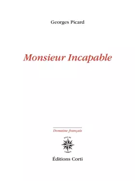 Couverture du produit · Monsieur incapable