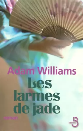 Couverture du produit · Les larmes de jade