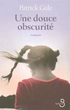 Couverture du produit · Une douce obscurité