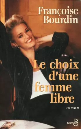 Couverture du produit · Le choix d'une femme libre