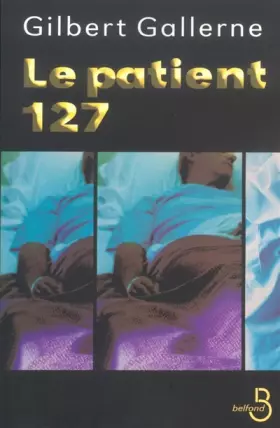 Couverture du produit · Le patient 127