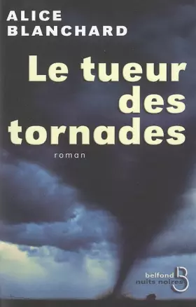 Couverture du produit · Le tueur des tornades