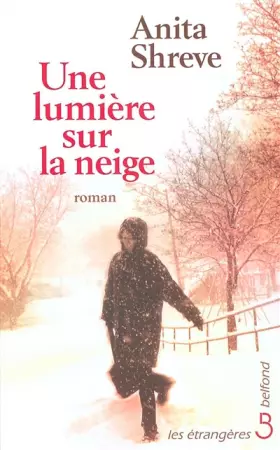 Couverture du produit · Une lumière sur la neige
