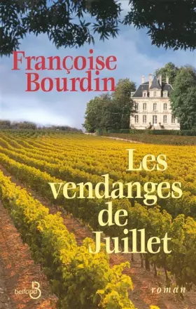 Couverture du produit · Les Vendanges de Juillet