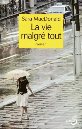 Couverture du produit · La Vie malgré tout