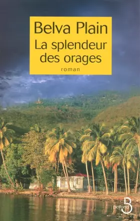 Couverture du produit · La splendeur des orages