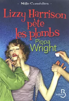 Couverture du produit · Lizzy Harrison pète les plombs
