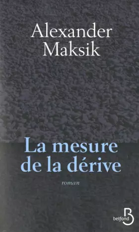 Couverture du produit · La Mesure de la dérive