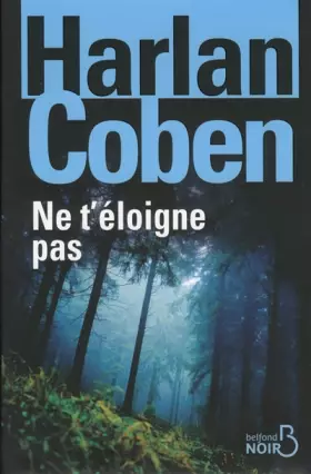 Couverture du produit · Ne t'éloigne pas (version collector)