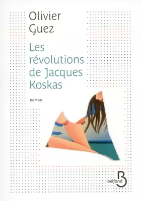 Couverture du produit · Les Révolutions de Jacques Koskas