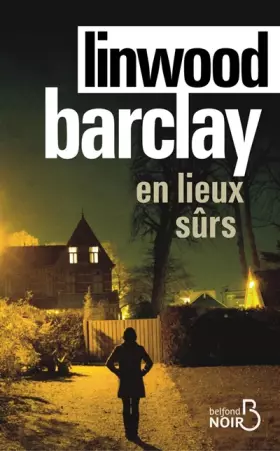 Couverture du produit · En lieux sûrs