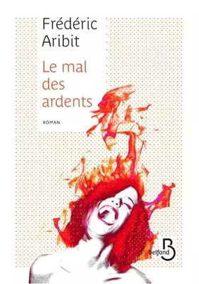 Couverture du produit · Le Mal des ardents