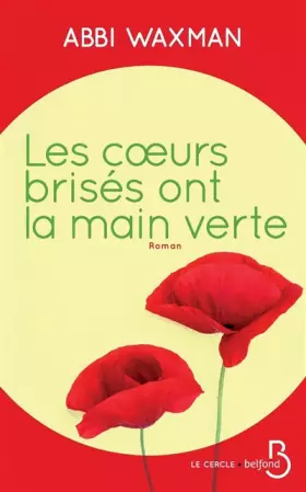 Couverture du produit · Les cœurs brisés ont la main verte