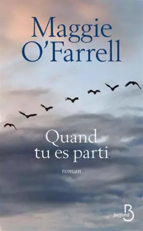 Couverture du produit · Quand tu es parti (Nouv. éd.)