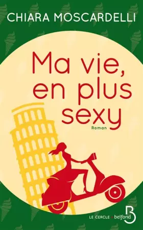 Couverture du produit · Ma vie, en plus sexy