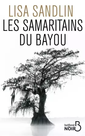 Couverture du produit · Les Samaritains du bayou