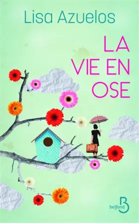 Couverture du produit · La vie en ose