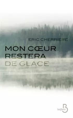 Couverture du produit · Mon coeur restera de glace