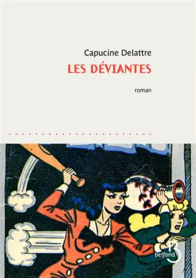 Couverture du produit · Les Déviantes