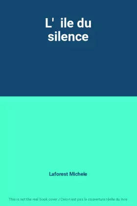 Couverture du produit · L'  ile du silence