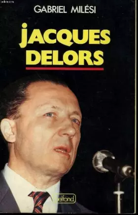 Couverture du produit · jacques delors