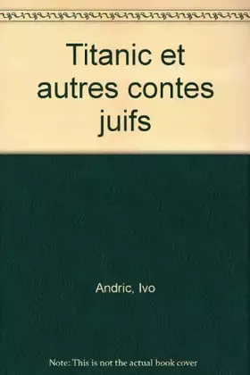 Couverture du produit · Titanic et autres contes juifs