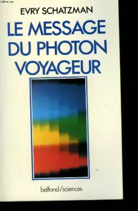 Couverture du produit · Le Message du photon voyageur