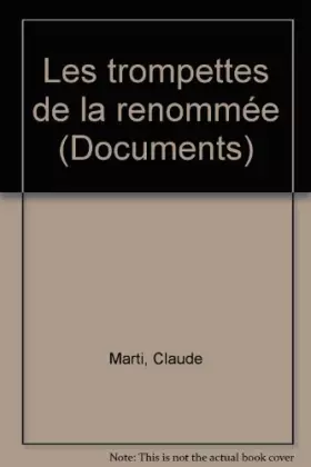 Couverture du produit · Les Trompettes de la renommée (Documents)