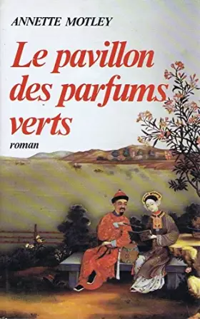 Couverture du produit · le pavillon des parfums verts