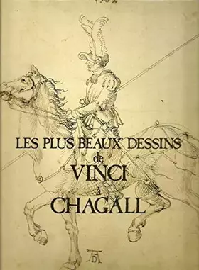Couverture du produit · Les plus beaux dessins de vinci a chagall