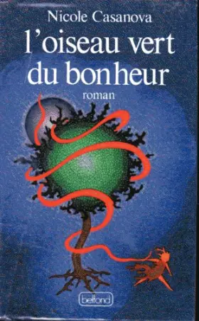 Couverture du produit · L'oiseau vert du bonheur