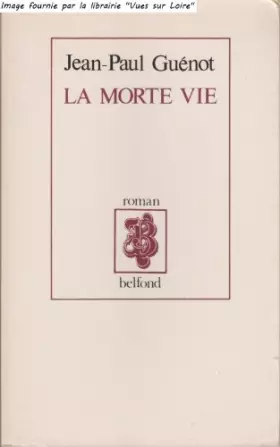 Couverture du produit · La morte vie