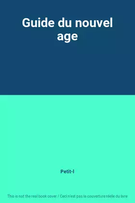 Couverture du produit · Guide du nouvel age