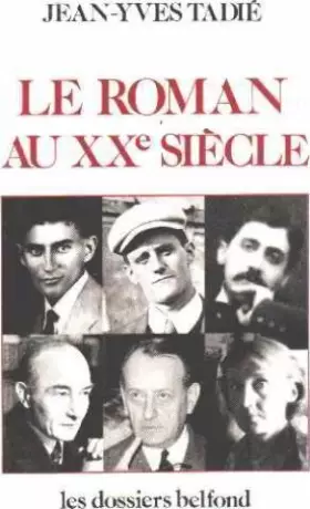 Couverture du produit · ROMAN AU XXE SIECLE